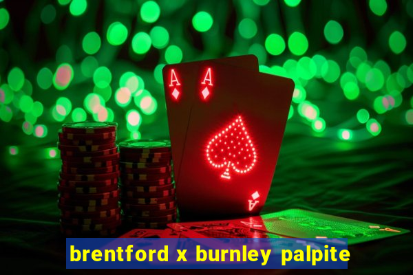 brentford x burnley palpite